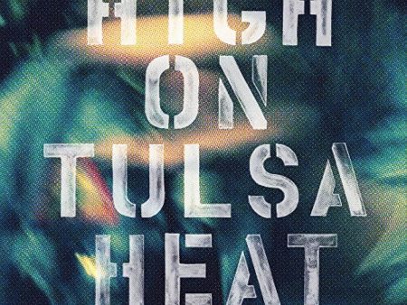 John Moreland High On Tulsa Heat Includes Free Download LP For Cheap